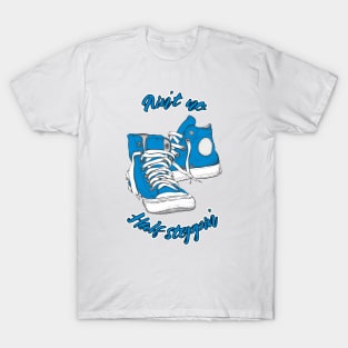 Ain't no Half Steppin' (Blue) T-Shirt